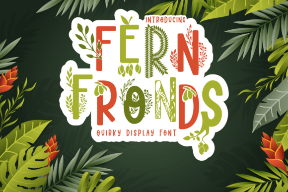 Fern Fronds: A Quirky Display Font for Nature-Inspired Design