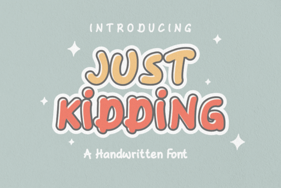 Just Kidding: A Handwritten Font for Creative Projects