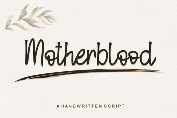 Motherblood: A Sweet Handwritten Font for Creative Projects